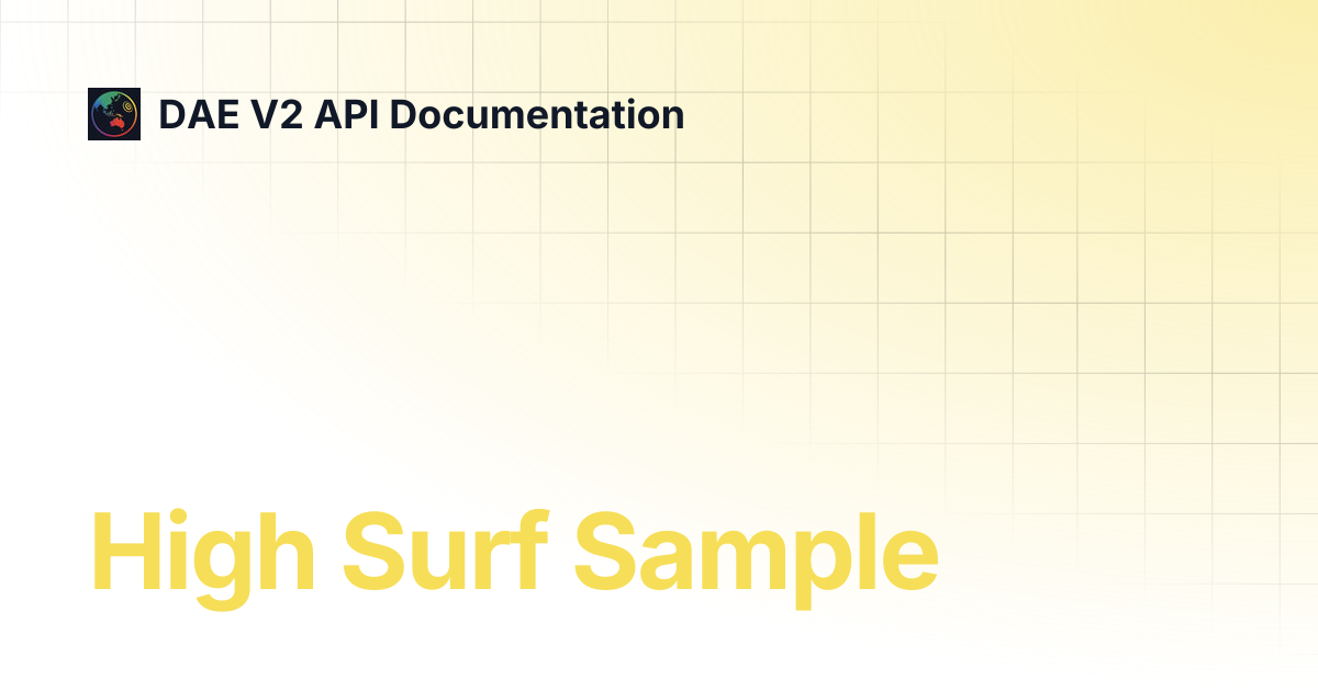 High Surf Sample | DAE V2 API Documentation