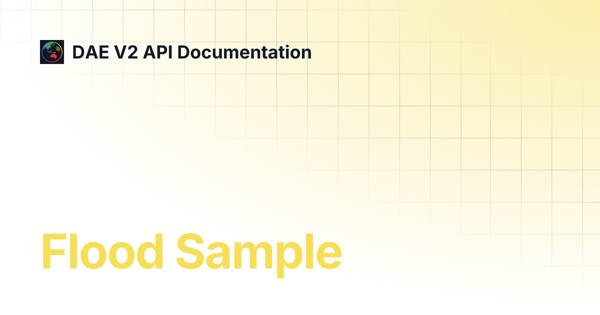 Flood Sample | DAE V2 API Documentation